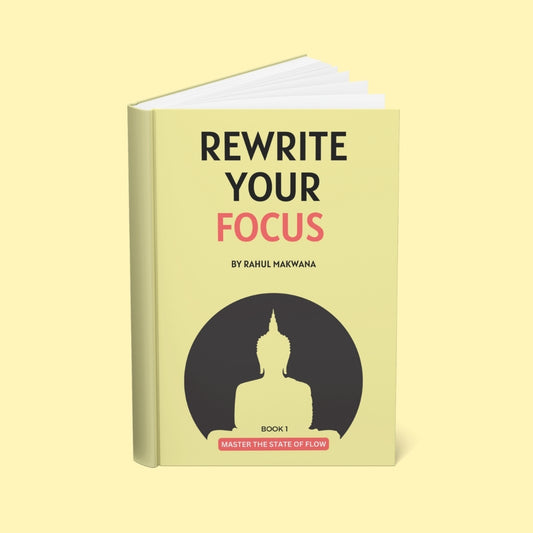 Rewrite Your Focus by Rahul Makwana Book