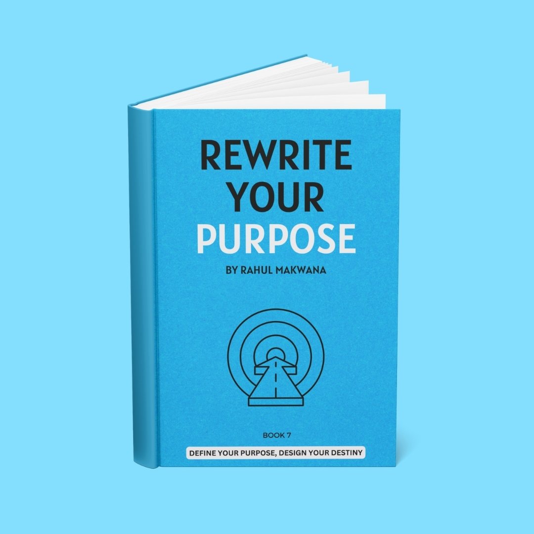 Rewrite Your Purpose: Define Your Purpose, Design Your Destiny